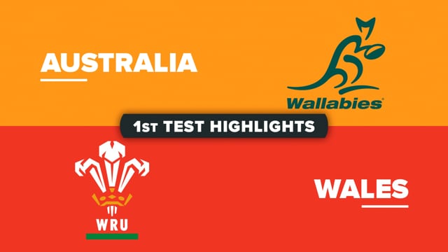 July Internationals 2024 | Australia v Wales | First Test Highlights