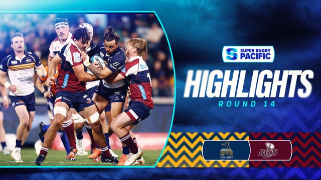 Super Rugby Pacific 2025 | Brumbies v Reds | Round 14 Highlights
