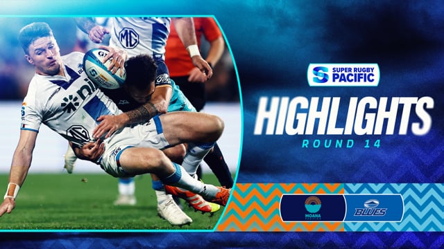 Super Rugby Pacific 2025 | Moana Pasifika v Blues | Round 14 Highlights