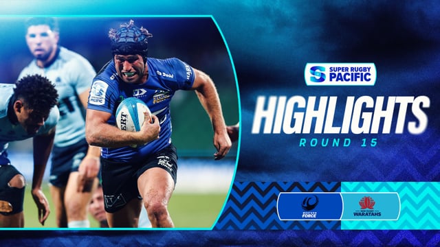 Super Rugby Pacific 2025 | Western Force v Waratahs | Round 15 Highlights