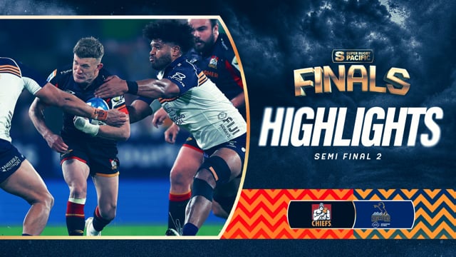 Super Rugby Pacific 2025 | Chiefs v Brumbies | SEMI FINAL Highlights