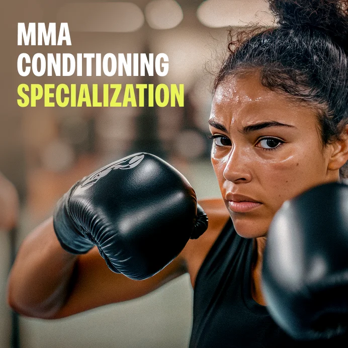 MMA CONDITIONING SPECIALIZATION