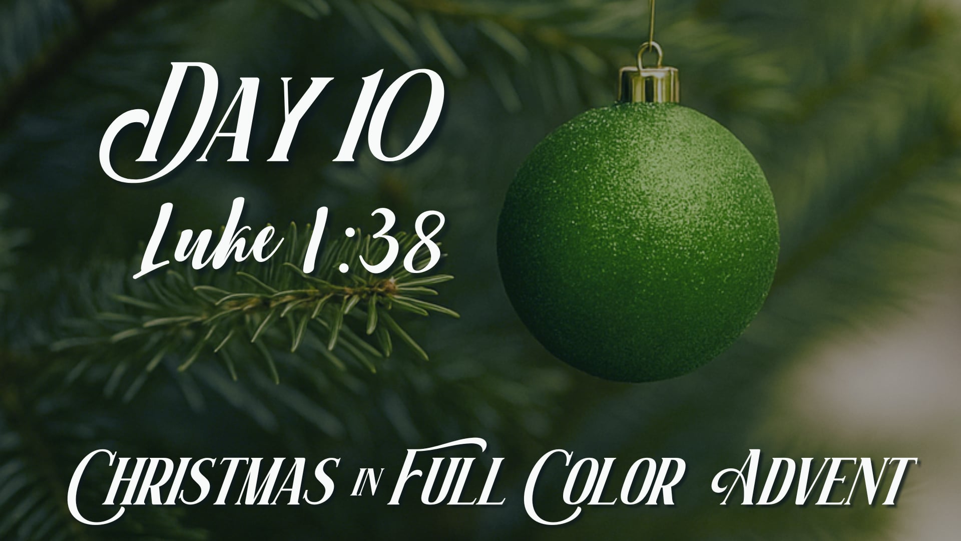 Advent Day 10 | December 9th