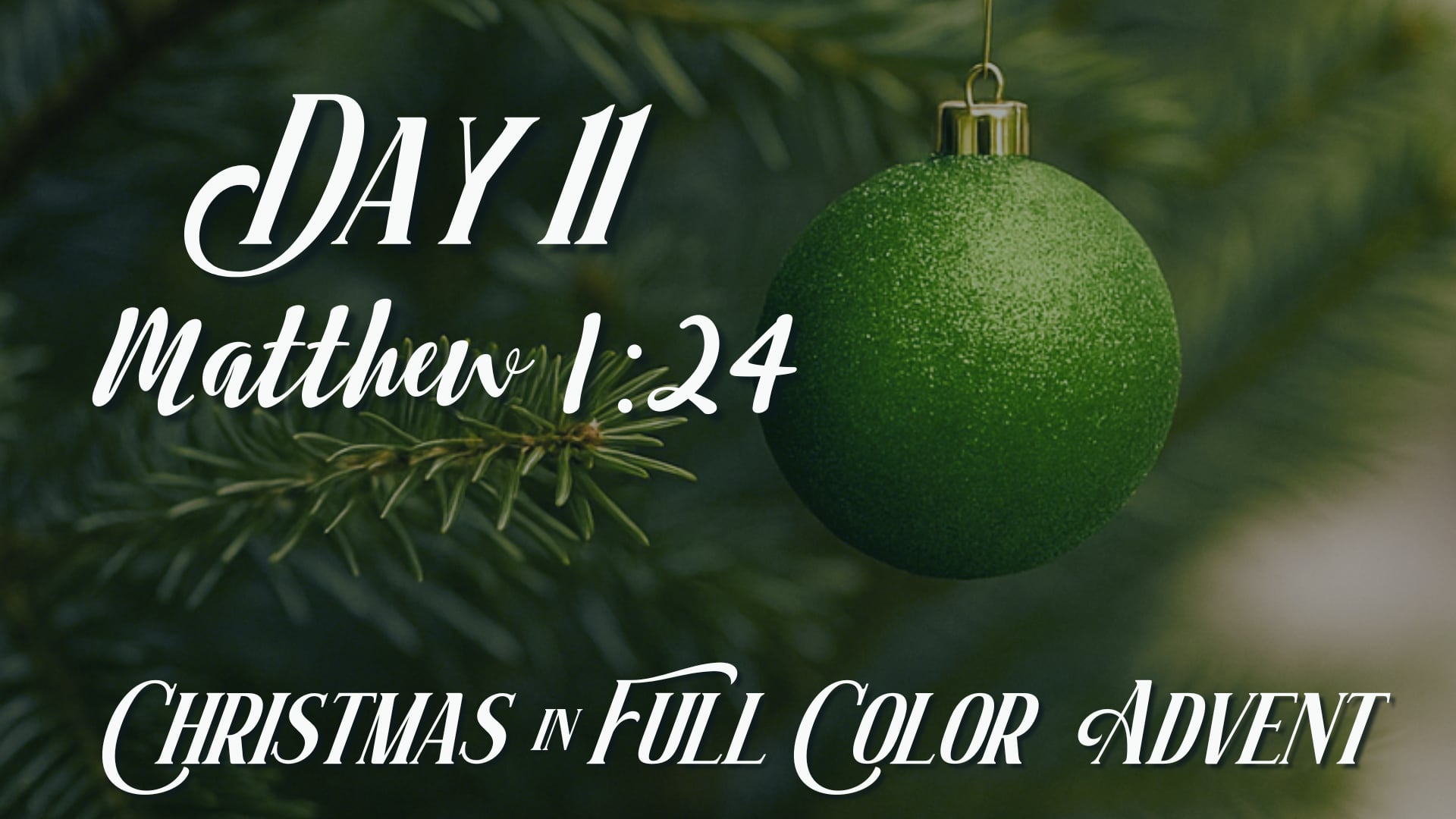 Advent Day 11 | December 10th