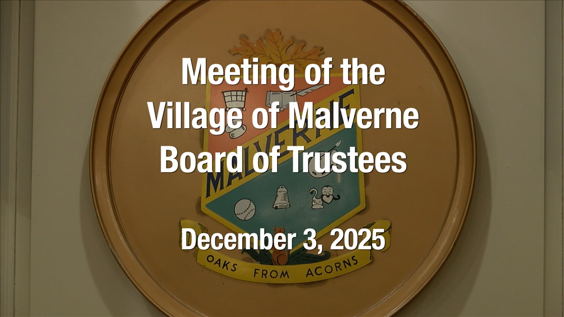 Village of Malverne - Meeting of the Board of Trustees - December 3, 2025