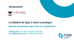 Le diabète de type 2 dans la pratique: détecter précocement, agir, éviter les complications