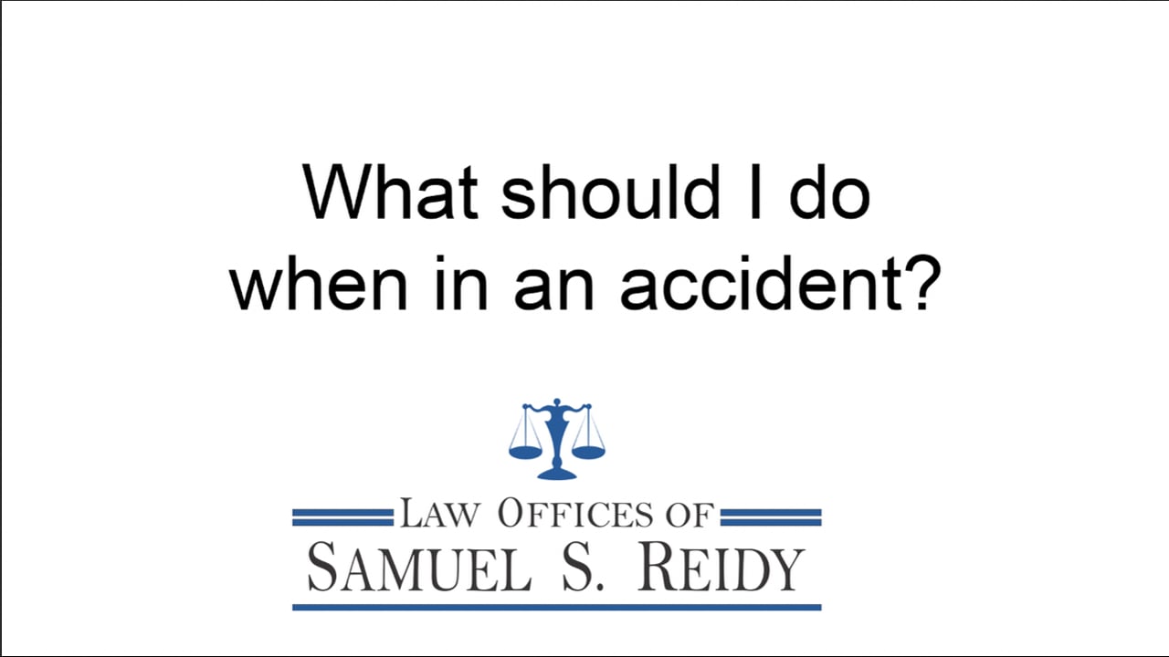 What should I do when in an accident?