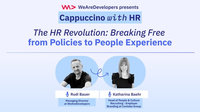 The HR Revolution: Breaking Free from Policies to People Experience