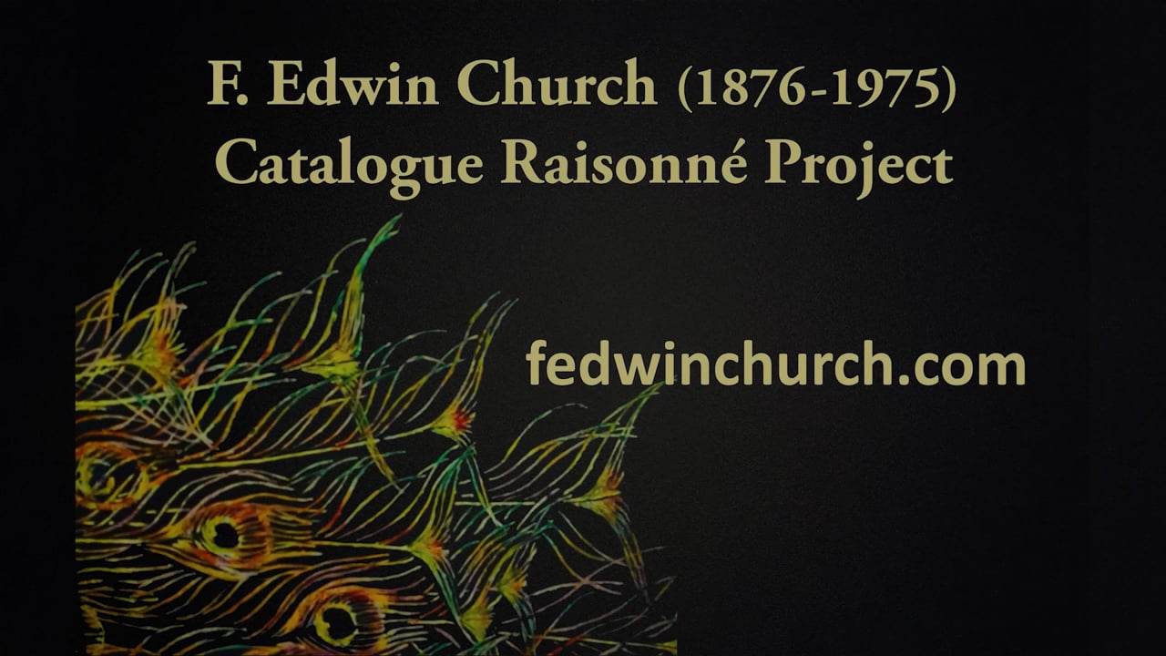 F. Edwin Church (1876-1975) Catalogue Raisonné Project