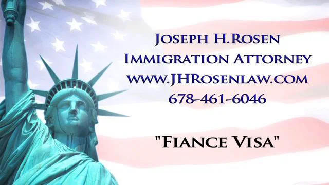 Atlanta Immigration Attorney Joseph Rosen Explains Fiance and Spouse ...
