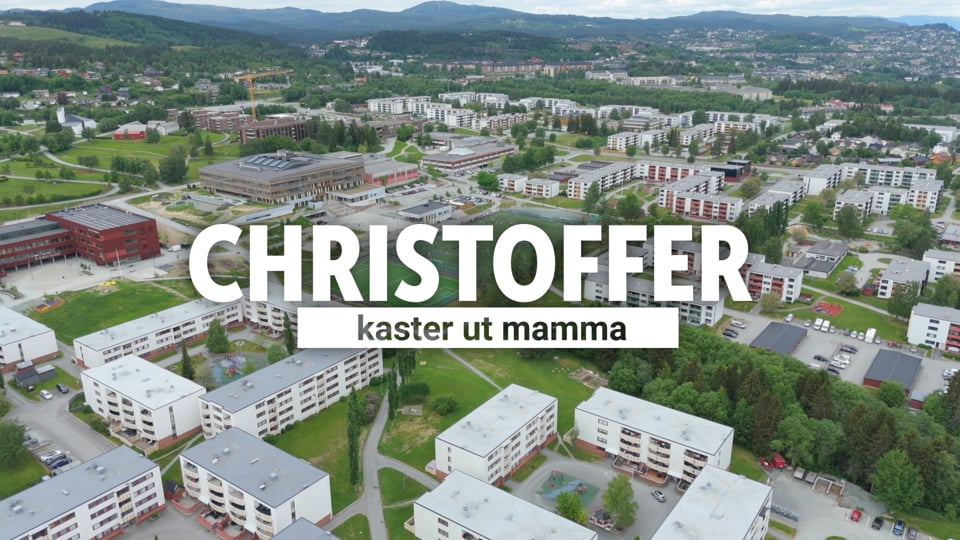 Christoffer kaster ut mamma