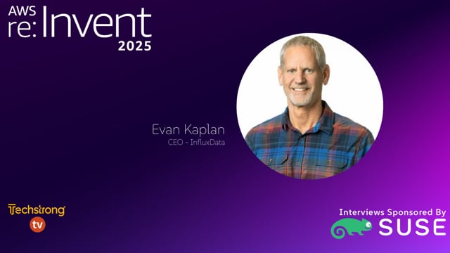 Evan Kaplan on InfluxDB: Time Series Data, Open Source, and Real-Time Applications | AWS re:Invent 2025