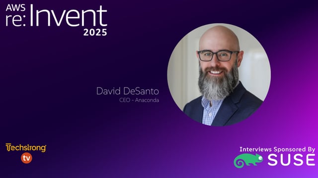 David DeSanto on Anaconda’s AI Platform, Open Source Growth, and the Future of Secure Software | AWS re:Invent 2025