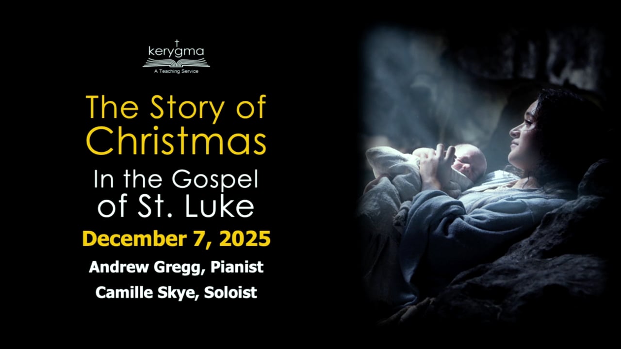 The Story of Christmas in the Gospel of St. Luke