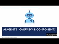 AI Agents - Overview and Components