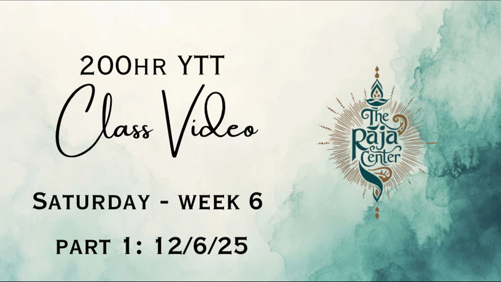 2025 200YTT 12/6/25 Part 1