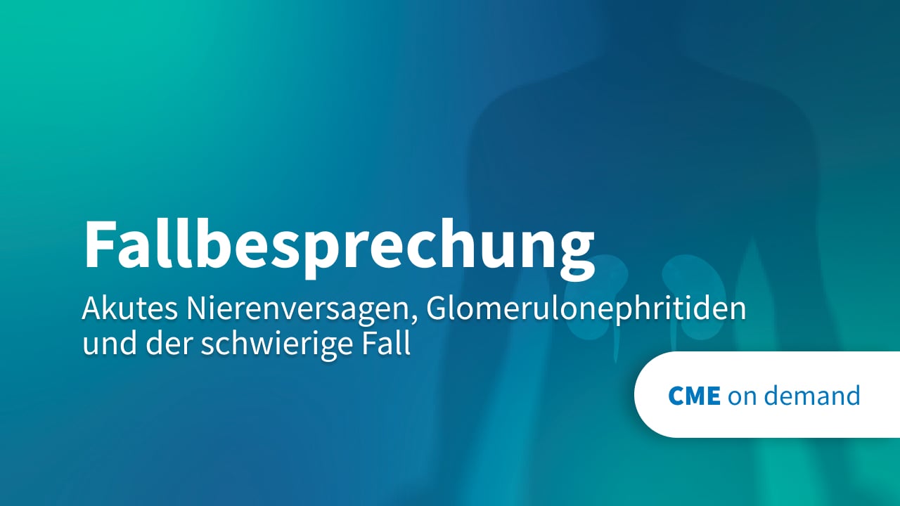 Thumbnail von Akutes Nierenversagen, Glomerulonephritiden und der schwierige Fall