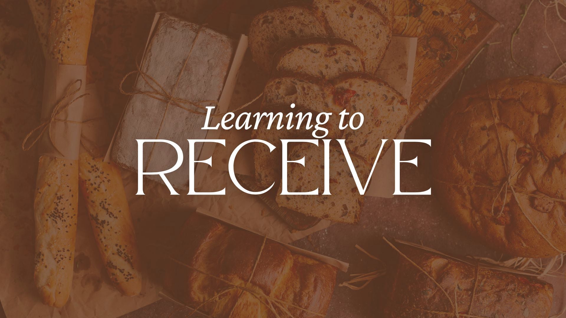 12.7.25 - Learning to Receive