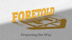 Preparing the Way - Dave Stevanus - 11-30-25