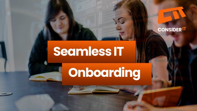 Seamless Onboarding with Consider IT