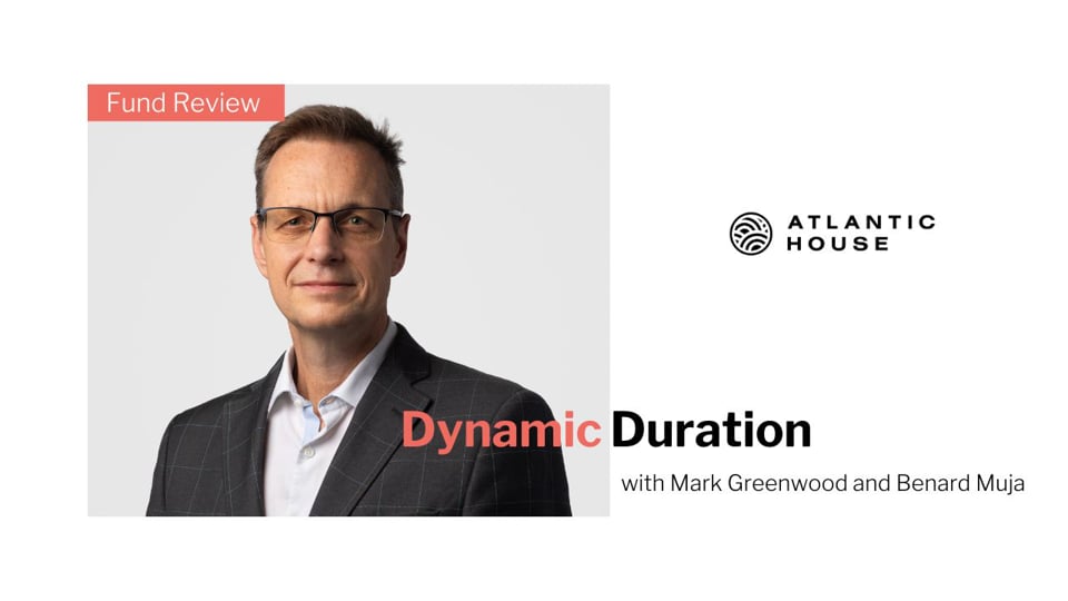Annual Review 2025: The Atlantic House Dynamic  Duration Fund