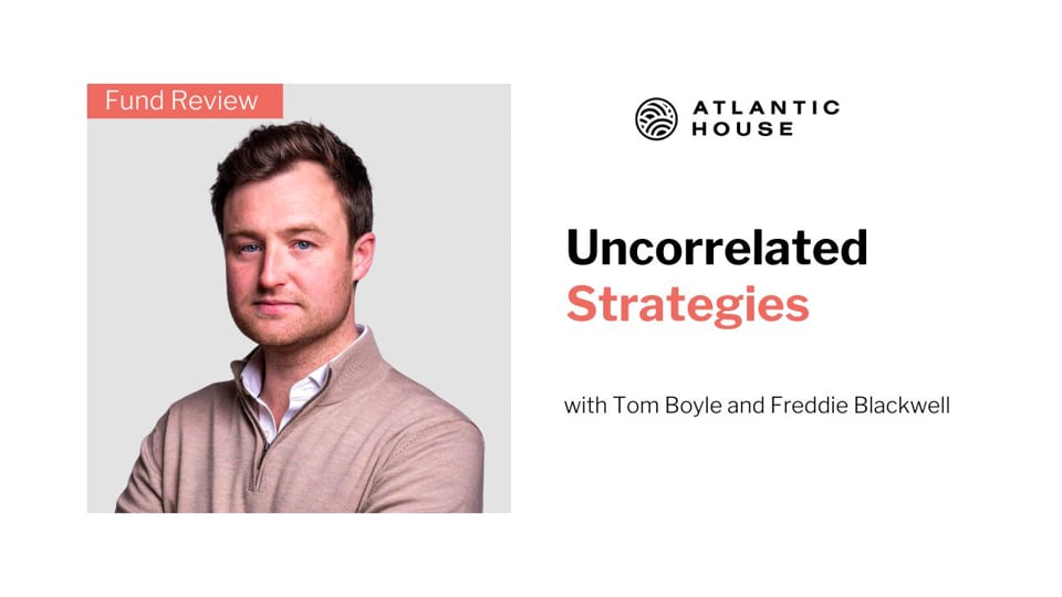 Annual Review 2025: The Atlantic House  Uncorrelated Strategies Fund