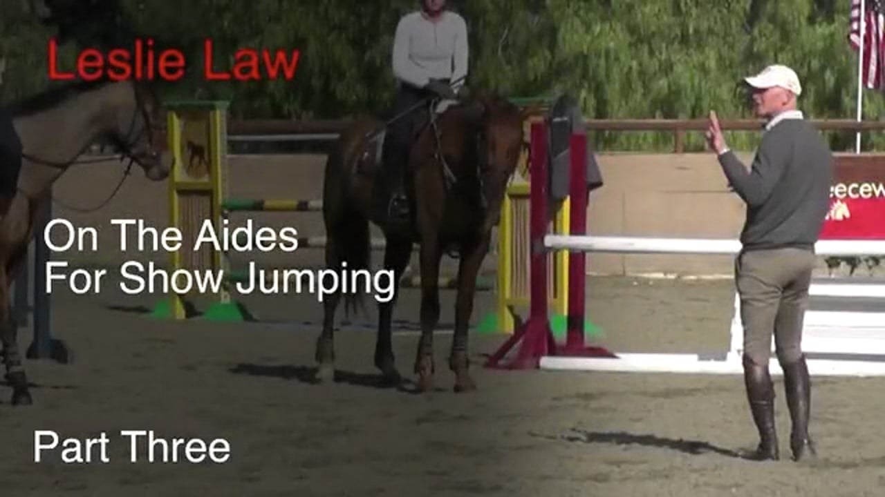 On The Aids For Show Jumping | Leslie Law | PART 03