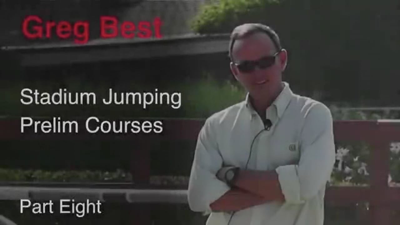 Stadium Jumping Verticals | Greg Best | PART 08