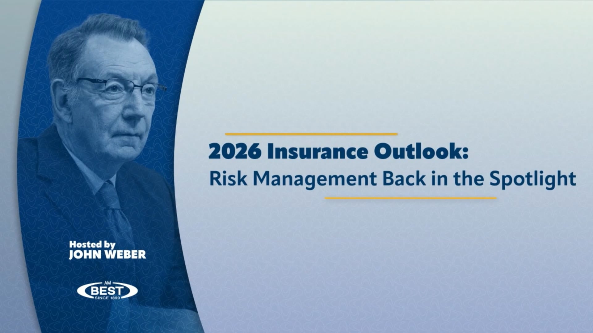 AM Best’s Briefing – 2026 Insurance Outlook: Risk Management Back in the Spotlight