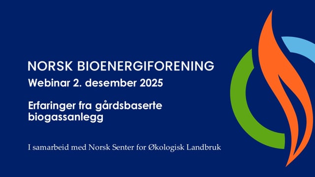 Webinar – erfaringer fra gårdsbaserte biogassanlegg – Nobio