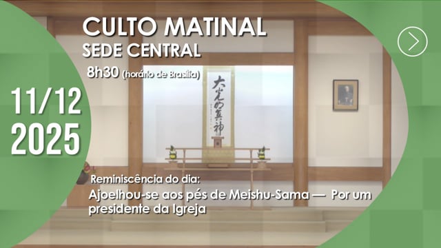 Capa do vídeo do “Culto Matinal | Sede Central - 11/12/2025”.