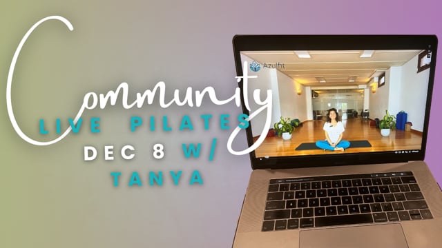 NEW! Tanya Community Pilates - Dec 8