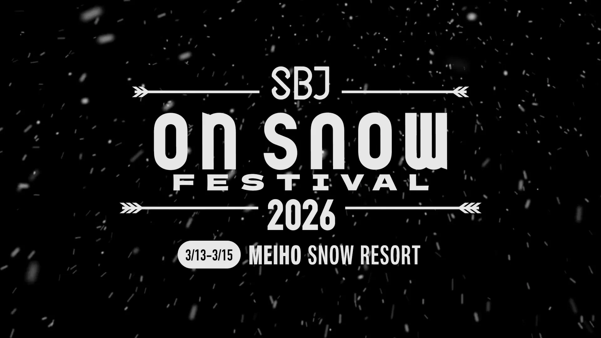 めいほうスキー場 SBJ on snow FESTIVAL - SBJ オフィシャルWEB