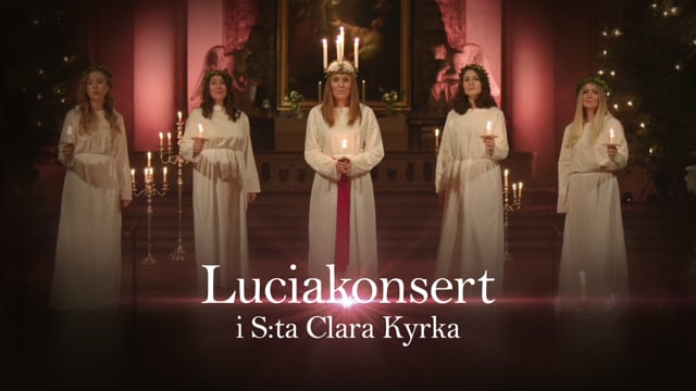 Luciakonsert i S.ta Clara Kyrka