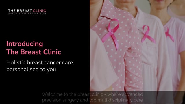 An Introduction to The Breast Clinic