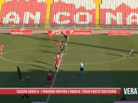 Calcio Serie D - L’Ancona supera l’Aquila: terzo posto solitario