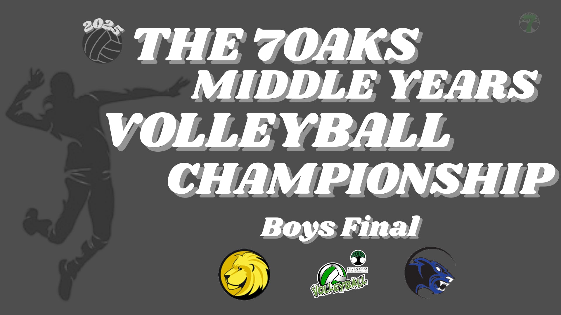 C7O-585 - 2025 7Oaks Boys Middle Years Volleyball Championship