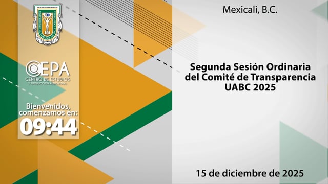 Segunda Sesión Ordinaria del Comité de Transparencia UABC 2025