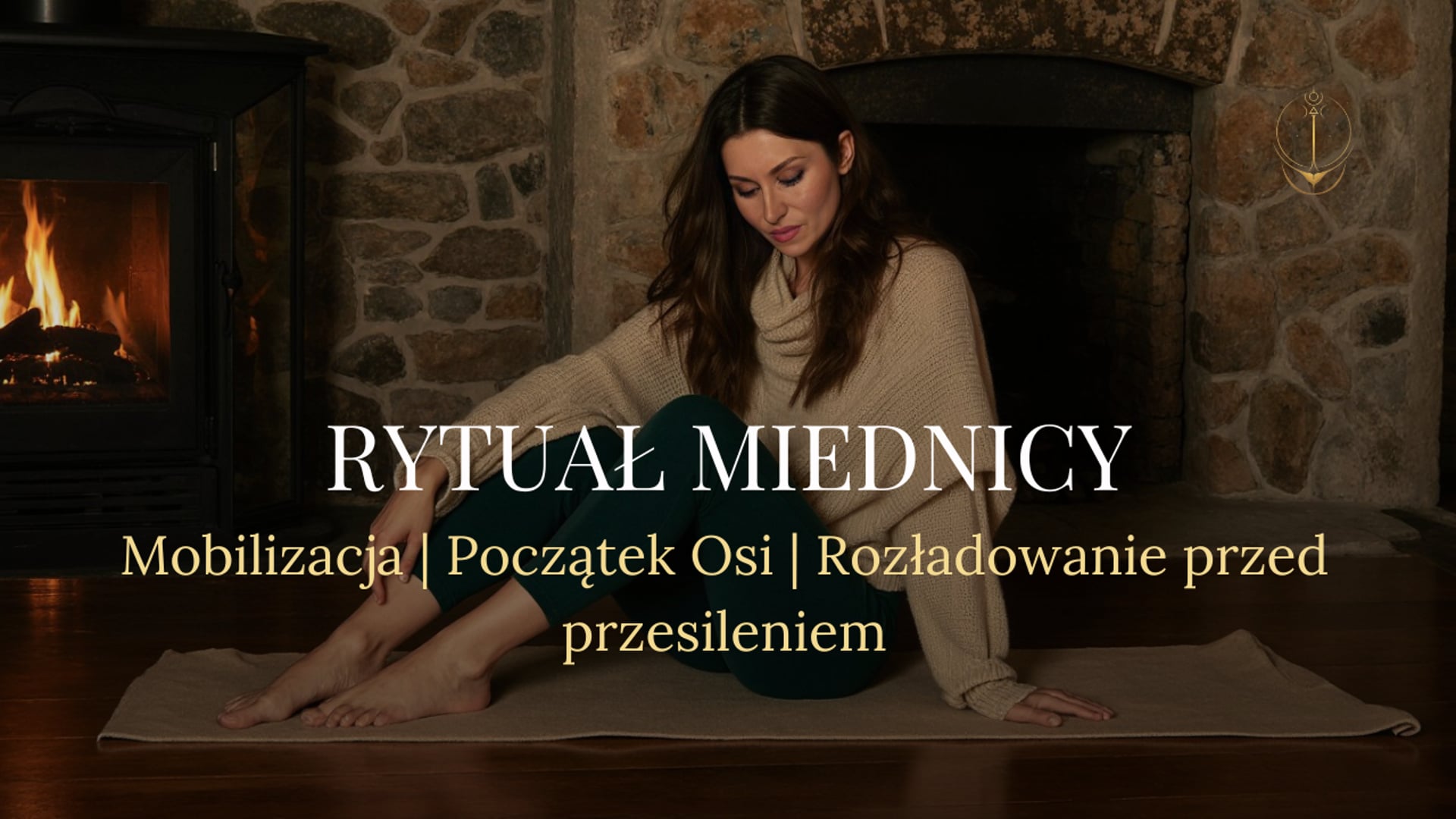 Rytuał Miednicy. Mobilizacja | Początek Osi | Rozładowanie przed przesileniem