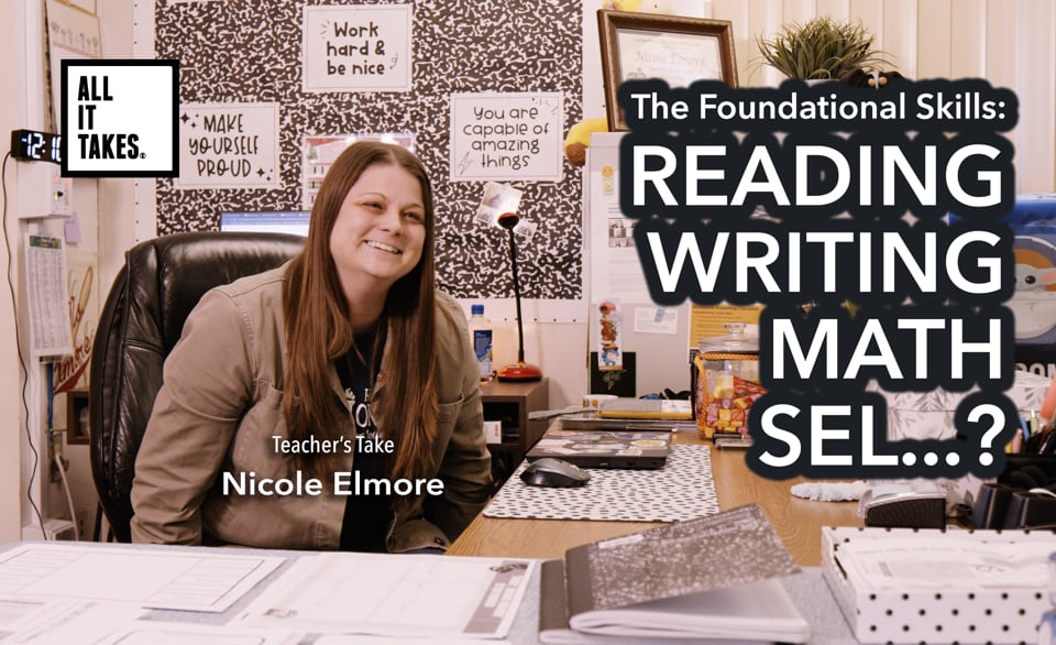 The Foundational Skills: Reading, Writing, Math, SEL...?