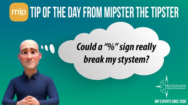 Could a "%" sign really break my system? – MCG's MIPster the Tipster™