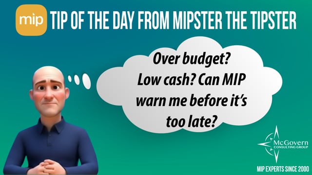 Over budget? Low cash? Can MIP warn me before it's too late? – MCG's MIPster the Tipster™