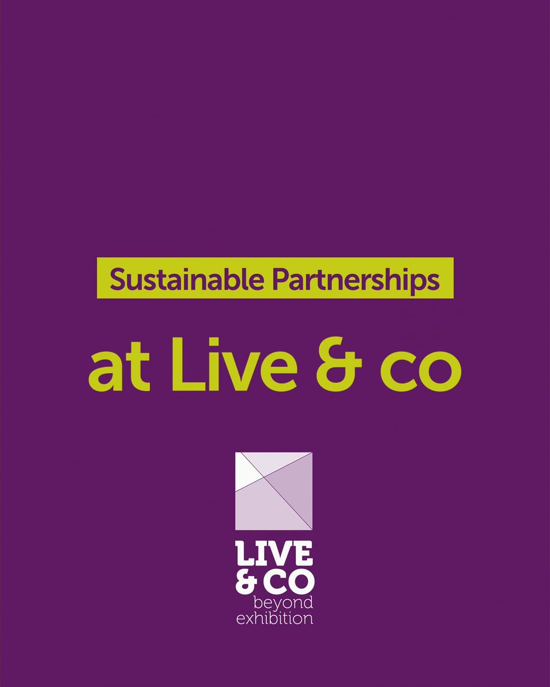 Sustainable partnerships at Live & co