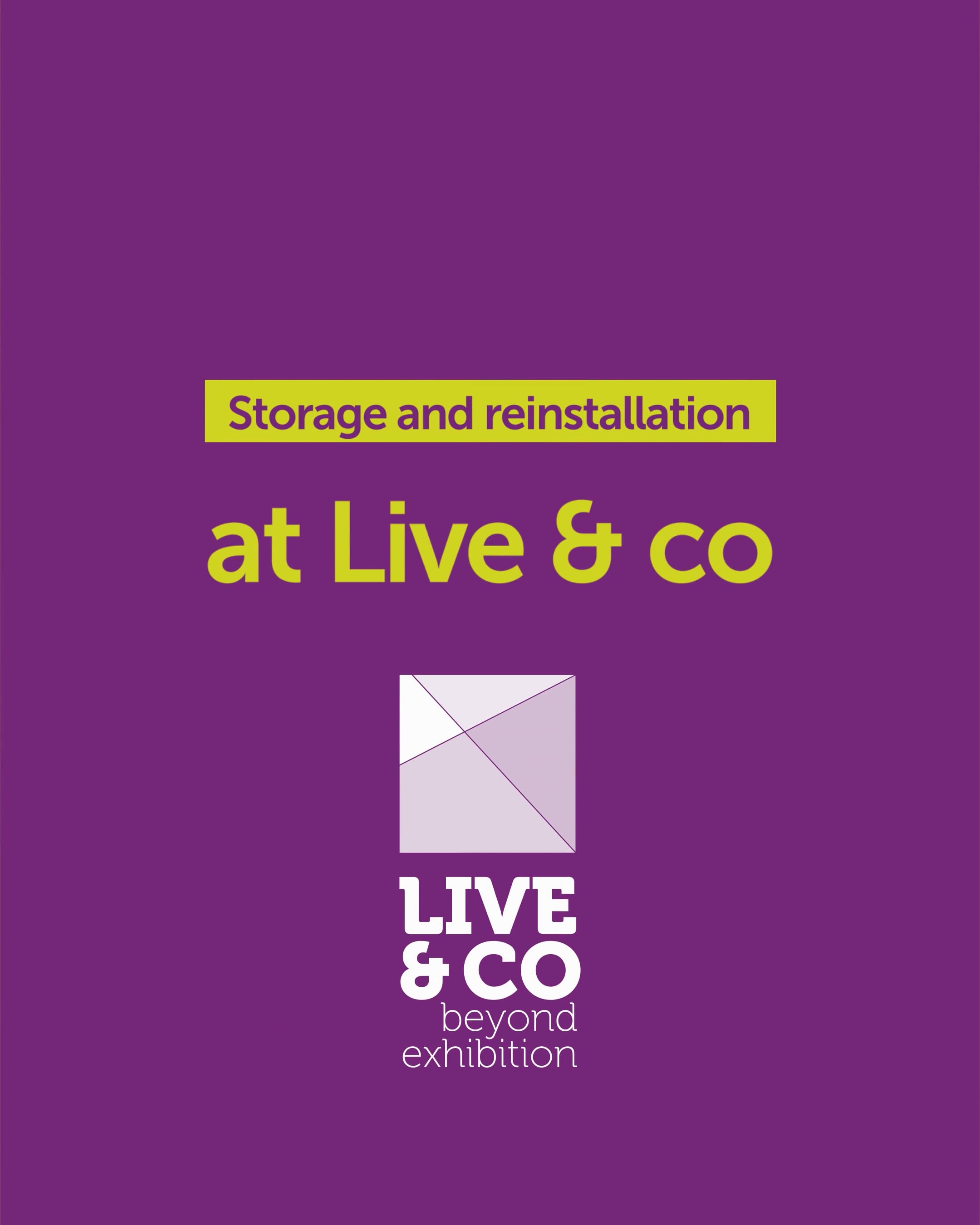 Storage & reinstall at Live & co