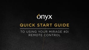 Onyx Mirage Electric – How to Use Remote