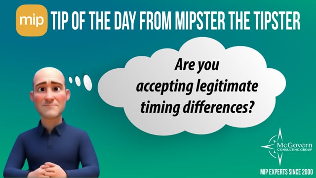 Are you accepting legitimate timing differences? – MCG's MIPster the Tipster™