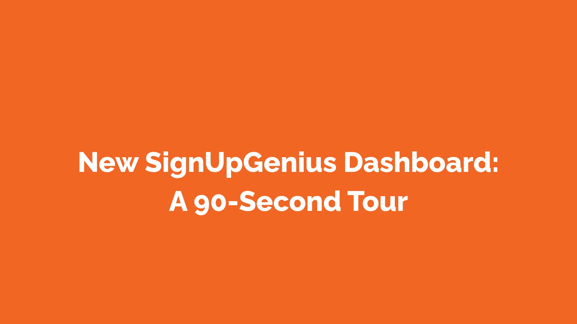 New SignUpGenius Dashboard: A 90-Second Tour | Videos & Movies on Vimeo