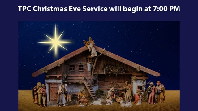 TPC Christmas Eve Service 12-31-2025