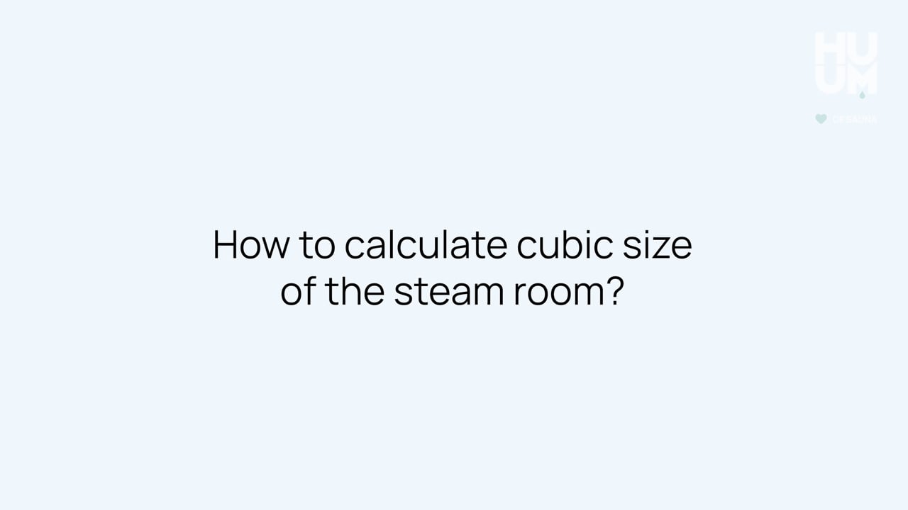 HUUM Sauna calculator - sauna cubic size
