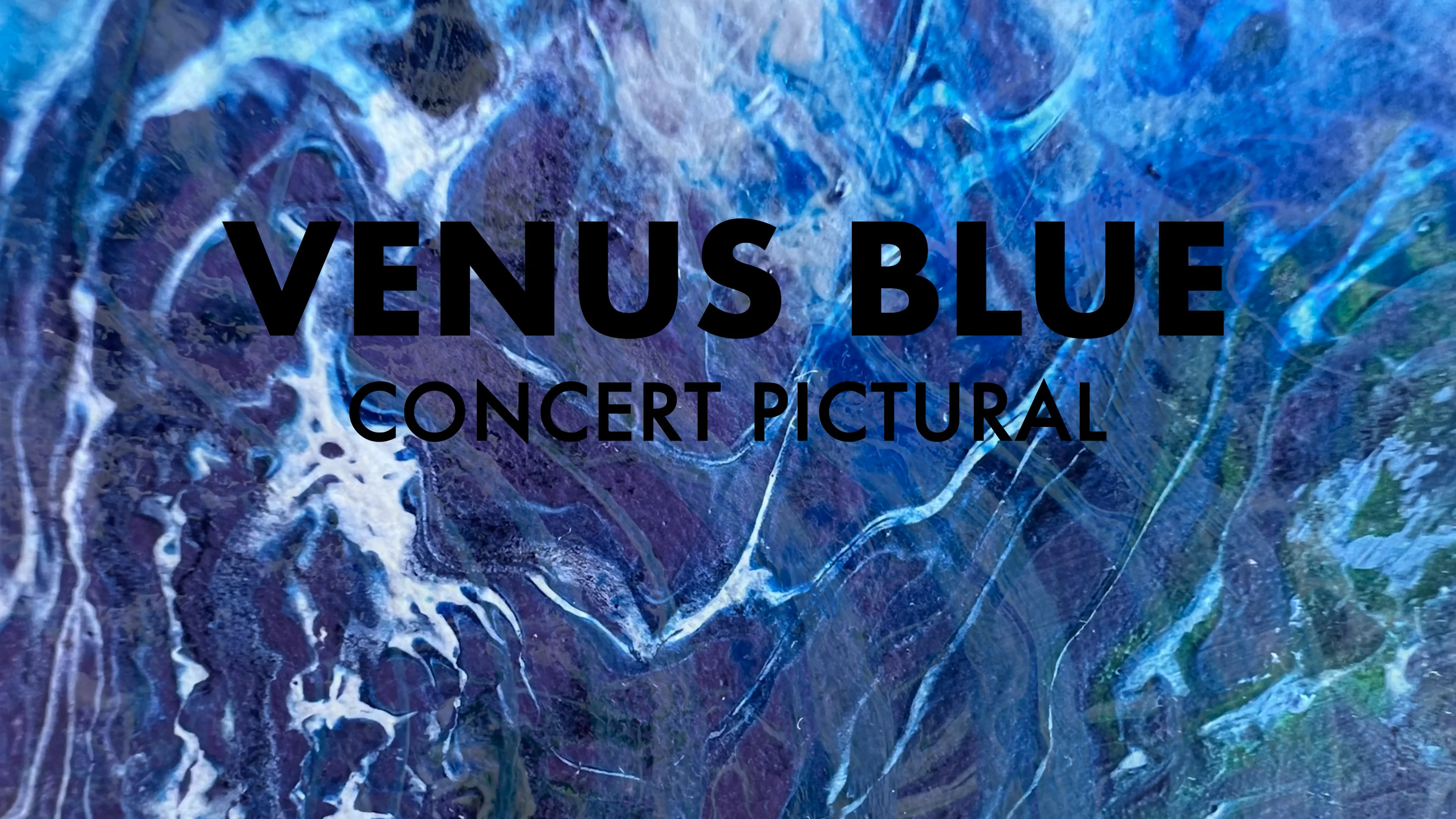Venus blue - Art Zoyd Studios